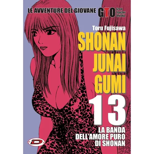 Shonan Junai Gumi - Le Avventure del Giovane GTO 13 - Jokers Lair