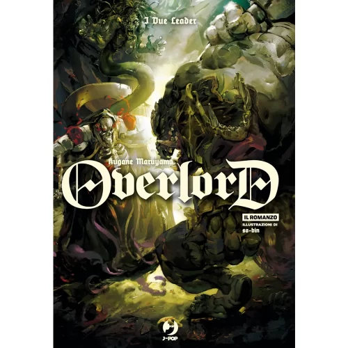 Overlord - Light Novel 8 - I Due Leader - Jokers Lair