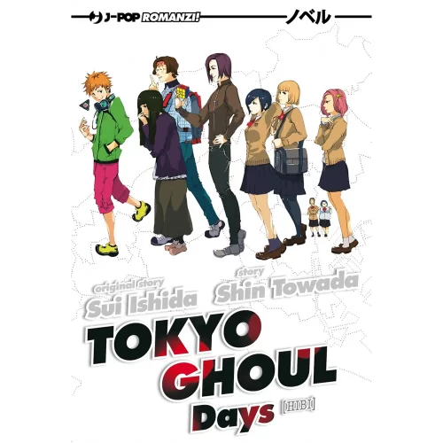 Tokyo Ghoul - Novel 1 - Days - Jokers Lair