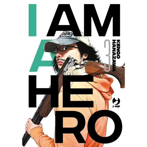 I am a Hero – Nuova Edizione 03 - Jokers Lair