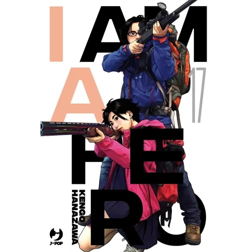 I am a Hero - Nuova Edizione 17 - Jokers Lair