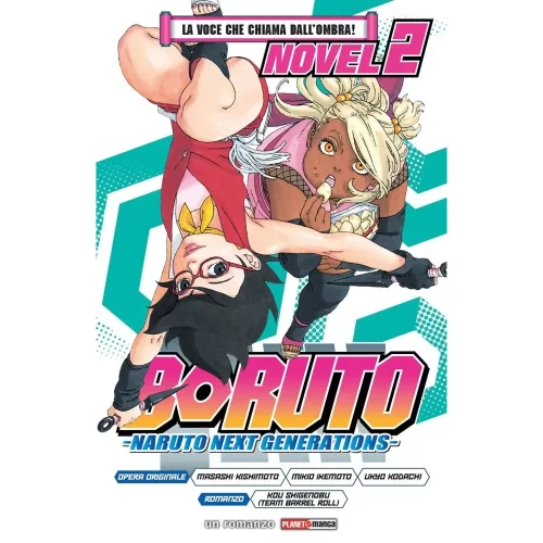 Boruto Naruto Next Generations - Light Novel 02 - La voce che chiama dall'ombra! - Jokers Lair